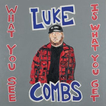 LUKE COMBS - WHAT YOU SEE IS WHAT YOU GET (Vinyl LP)