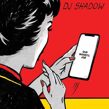 DJ SHADOW - OUR PATHETIC AGE (CD)