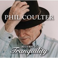 PHIL COULTER - RETURN TO TRANQUILITY (CD)...