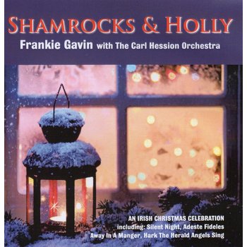 FRANKIE GAVIN WITH THE CARL HESSION ORCHESTRA - SHAMROCKS AND HOLLY (CD)