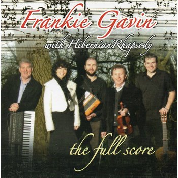 FRANKIE GAVIN & CARL HESSION  WITH HIBERNIAN RHAPSODY - THE FULL SCORE (CD)