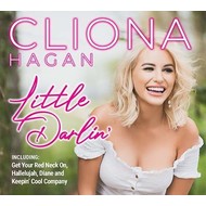 CLIONA HAGAN - LITTLE DARLIN' (CD)...