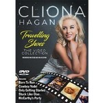 CLIONA HAGAN - TRAVELLING SHOES THE VIDEO COLLECTION (DVD)...