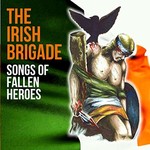 THE IRISH BRIGADE - SONGS OF FALLEN HEROES (CD)...