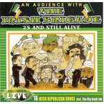 THE IRISH BRIGADE - AN AUDIENCE WITH THE IRISH BRIGADE (CD)...