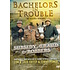 BACHELORS IN TROUBLE - SUBSIDY FRAUD & ROBBERS (DVD)