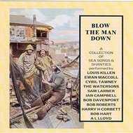 BLOW THE MAN DOWN - VARIOUS ARTISTS (CD).