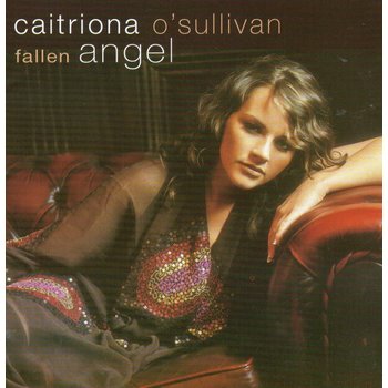 CAITRIONA O'SULLIVAN - FALLEN ANGEL (CD)