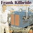 FRANK KILBRIDE - TURNING BACK THE YEARS (CD)