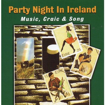 PARTY NIGHT IN IRELAND - MUSIC, CRAIC & SONG (CD)