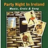 PARTY NIGHT IN IRELAND - MUSIC, CRAIC & SONG (CD)