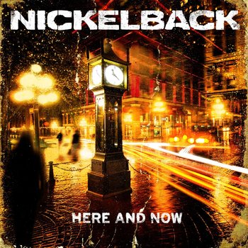 NICKELBACK - HERE AND NOW (CD)