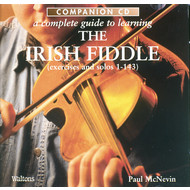 PAUL MCNEVIN - A COMPLETE GUIDE TO LEARNING THE IRISH FIDDLE (CD).