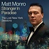 MATT MONRO - STRANGER IN PARADISE THE LOST NEW YORK SESSIONS (CD)