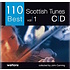 110 BEST SCOTTISH TUNES VOLUME 1 ( CD)