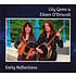 LILY GEMS & EILEEN O'DRISCOLL - EARLY REFLECTIONS (CD)