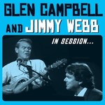 GLEN CAMPBELL & JIMMY WEBB - IN SESSION (CD / DVD).