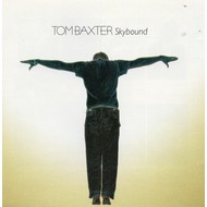 TOM BAXTER - SKYBOUND (CD)...