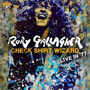 RORY GALLAGHER - CHECK SHIRT WIZARD LIVE IN '77 (CD)