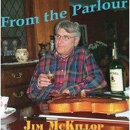 JIM MCKILLOP - FROM THE PARLOUR (CD)...