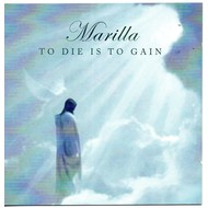 MARILLA NESS - TO DIE IS TO GAIN (CD)...