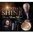 BRENDAN SHINE - SHINE SHINE SHINE (CD)