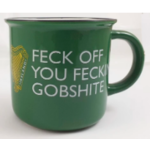 FECK OFF YOU FECKIN GOBSHITE MUG - NOVELTY MUG - IRISH NOVELTY MUG...