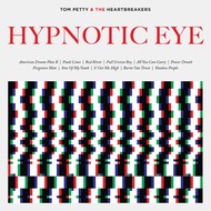 TOM PETTY AND THE HEARTBREAKERS - HYPNOTIC EYE (CD).