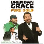 Brendan Grace - Pure Gold (CD)...ci)