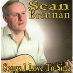 SEAN BRENNAN - SONGS I LOVE TO SING (CD).  )