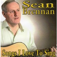 SEAN BRENNAN - SONGS I LOVE TO SING (CD).  )