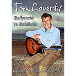 TOM LAVERTY - BALLYCASTLE TO BUNDORAN (DVD).