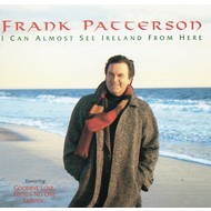 FRANK PATTERSON - I CAN ALMOST SEE IRELAND FROM HERE (CD)..