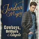 JORDAN MOGEY - COWBOYS, DRIFTERS & ANGELS (CD)...