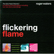 ROGER WATERS - FLICKERING FLAME (CD).