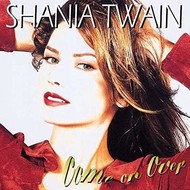 SHANIA TWAIN - COME ON OVER (Vinyl LP).