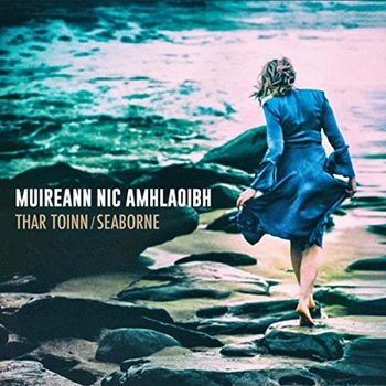 MUIREANN NIC AMHLAOIBH - THAR TOINN / SEABORNE (CD)