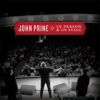 JOHN PRINE - IN PERSON & ON STAGE (CD)