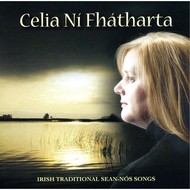 CELIA NÍ FHÁTHARTA - IRISH TRADITIONAL SEAN-NÓS SONGS (CD)...