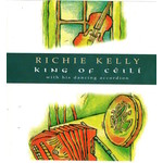 RICHIE KELLY - KING OF CÉILÍ (CD)...ci)