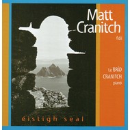 MATT CRANITCH - ÉISTIGH SEAL (CD)...