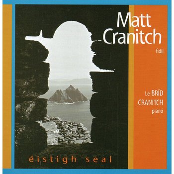 MATT CRANITCH - ÉISTIGH SEAL (CD)