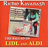 RICHIE KAVANAGH - THE BALLAD OF LIDL AND ALDI (CD SINGLE)