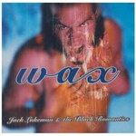 JACK L - WAX (CD)...