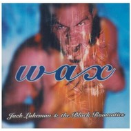 JACK L - WAX (CD)...