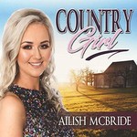 AILISH MCBRIDE - COUNTRY GIRL (CD)...