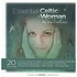 ESSENTIAL CELTIC WOMAN THE IRISH COLLECTION - VARIOUS ARTISTS (CD)