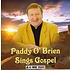 PADDY O'BRIEN - SINGS GOSPEL (CD)