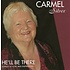 CARMEL SILVER - HE'LL BE THERE (CD)