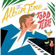 TODD TERJE - IT'S ALBUM TIME WITH TODD TERJE (Vinyl LP).. )